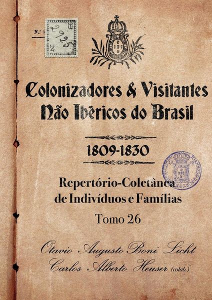 Produktbild: Colonizadores E Visitantes N&atilde;o Ib&eacute;ricos Do Brasil - 1809-18