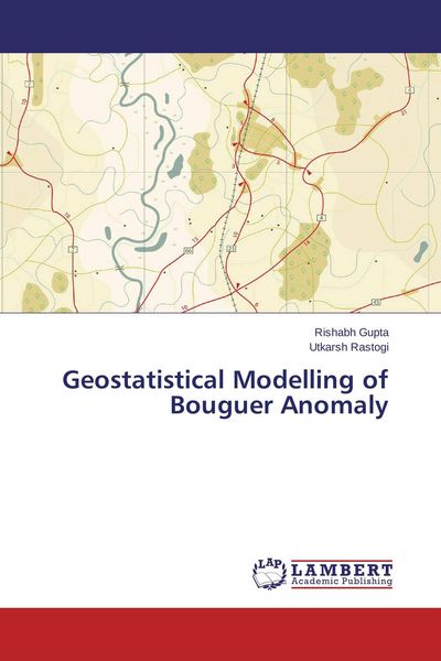 Produktbild: Geostatistical Modelling of Bouguer Anomaly