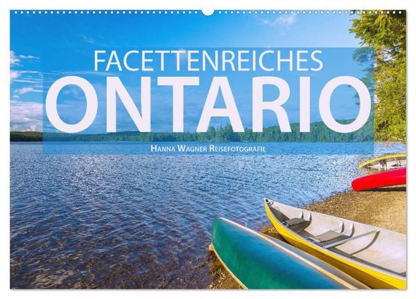 Produktbild: Facettenreiches Ontario (Wandkalender 2026 DIN A2 quer), CALVENDO Monatskalender