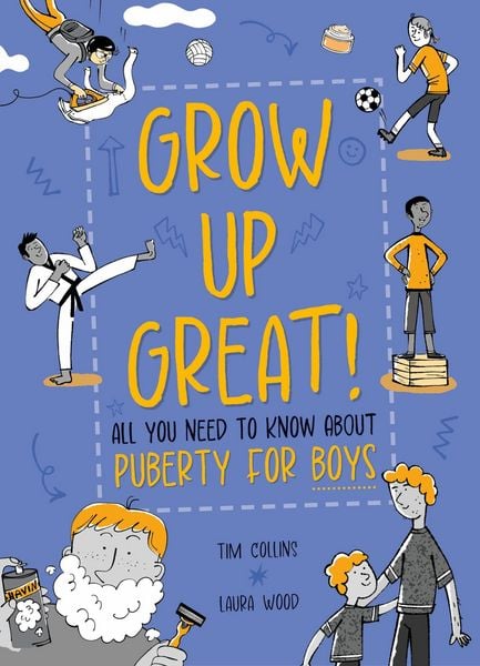 Produktbild: Grow Up Great!: All You Need to Know About Puberty for Boys