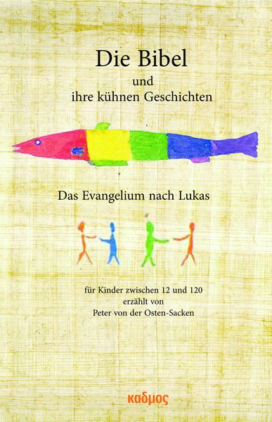 Produktbild: Die Bibel und ihre k&uuml;hnen Geschichten