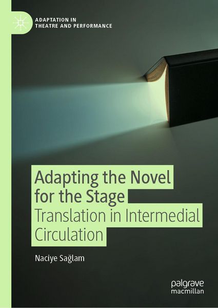 Produktbild: Adapting the Novel for the Stage
