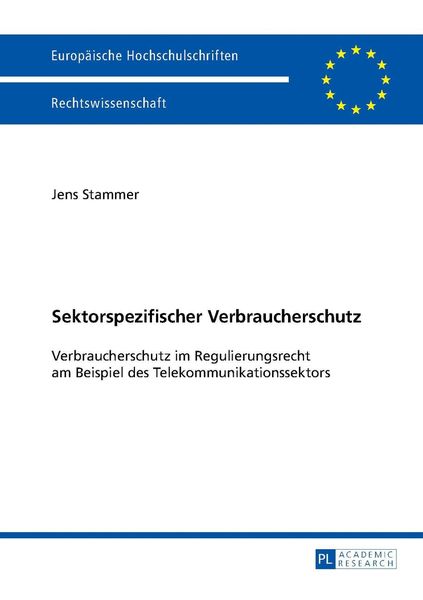 Sektorspezifischer Verbraucherschutz, Taschenbuch von Jens Stammer, Peter Lang GmbH, Internationaler Verlag der Wissenschaften, 9783631650868