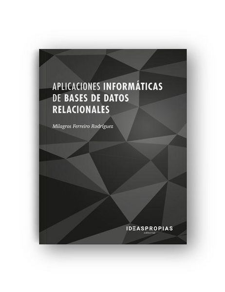 Produktbild: Aplicaciones inform&aacute;ticas de bases de datos relacionales : creaci&oacute;n y gesti&oacute;n de bases de datos con Microsoft Access