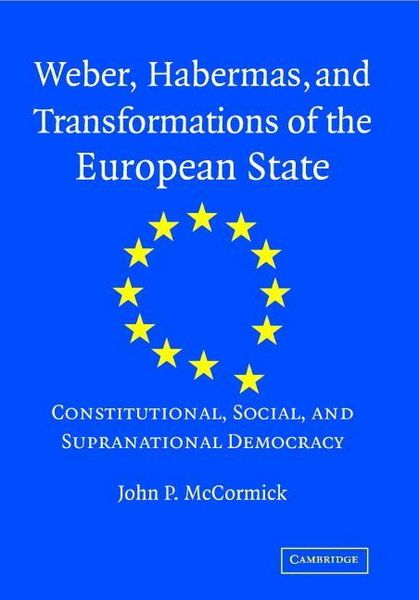 Produktbild: Weber, Habermas and Transformations of the European State