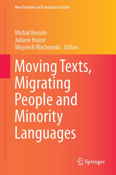 Produktbild: Moving Texts, Migrating People and Minority Languages