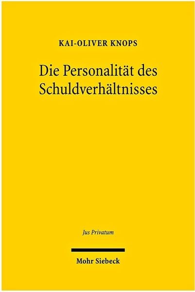 Produktbild: Die Personalit&auml;t des Schuldverh&auml;ltnisses