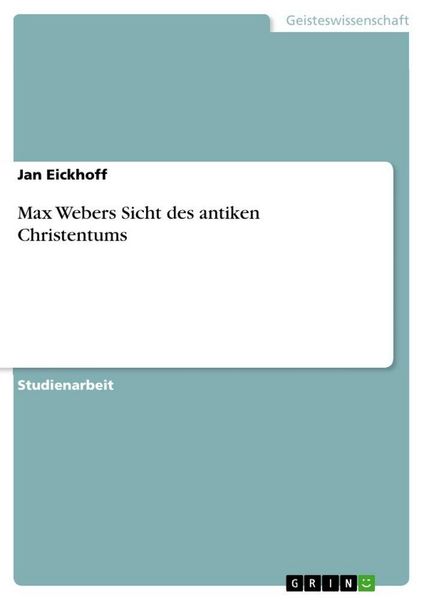 Produktbild: Max Webers Sicht des antiken Christentums