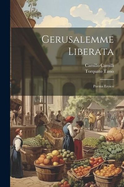 Produktbild: Gerusalemme Liberata: Poema Eroico