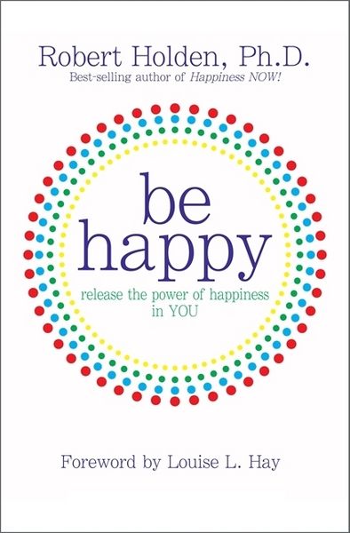 Produktbild: Holden, R: Be Happy