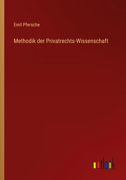 Produktbild: Methodik der Privatrechts-Wissenschaft