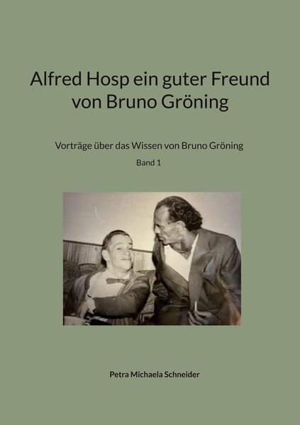 Produktbild: Alfred Hosp ein guter Freund von Bruno Gr&ouml;ning