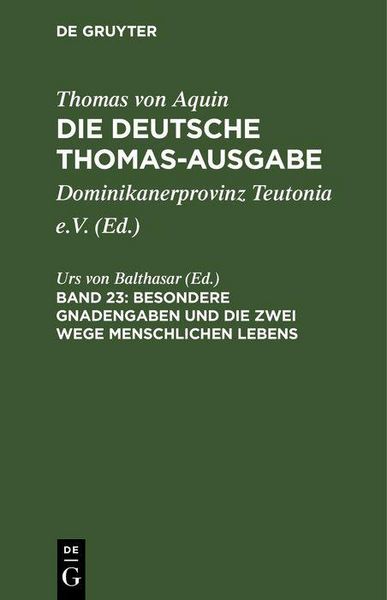 Produktbild: Besondere Gnadengaben und die Zwei Wege menschlichen Lebens