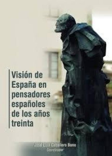 Produktbild: Visi&oacute;n de Espa&ntilde;a en pensadores espa&ntilde;oles de los a&ntilde;os treinta