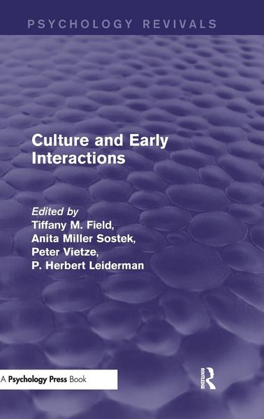 Produktbild: Culture and Early Interactions (Psychology Revivals)