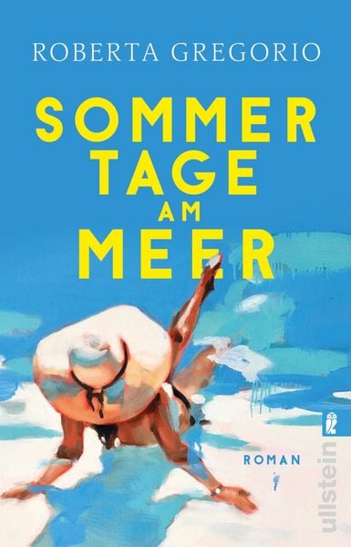 Sommertage am Meer, Taschenbuch von Roberta Gregorio, Ullstein Taschenbuch, 978-3-548-07303-3