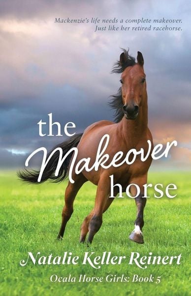 Produktbild: The Makeover Horse (Ocala Horse Girls