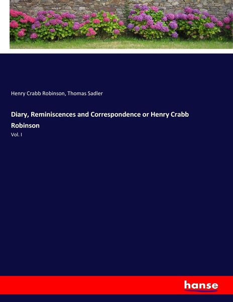 Produktbild: Diary, Reminiscences and Correspondence or Henry Crabb Robinson