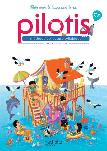 Produktbild: Pilotis, m&eacute;thode de lecture syllabique CP : cahier d'&eacute;criture