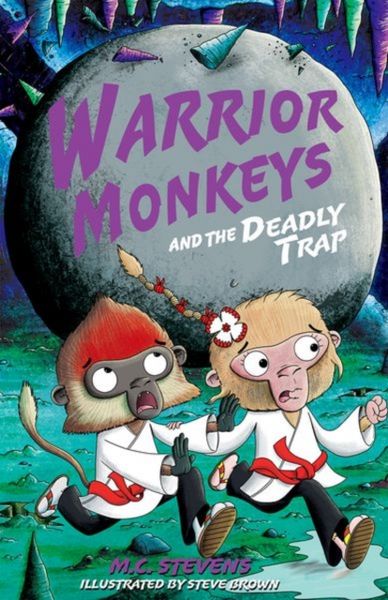 Produktbild: Stevens, M: Warrior Monkeys and the Deadly Trap