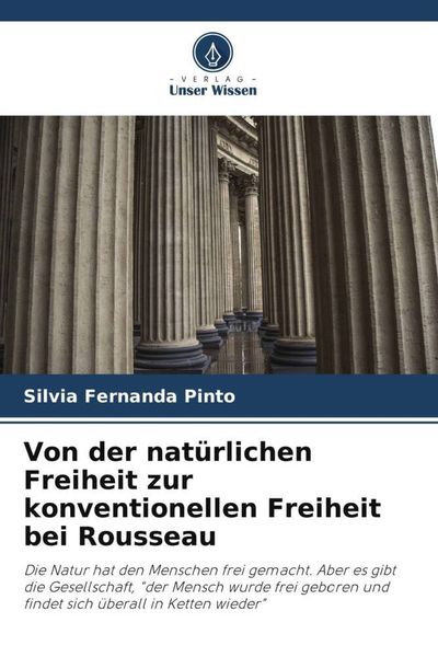 Produktbild: Von der nat&uuml;rlichen Freiheit zur konventionellen Freiheit bei Rousseau