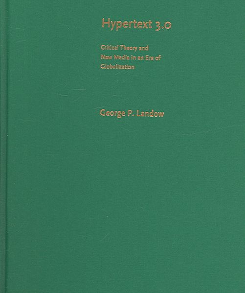 Produktbild: Hypertext 3.0: Critical Theory and New Media in an Era of Globalization