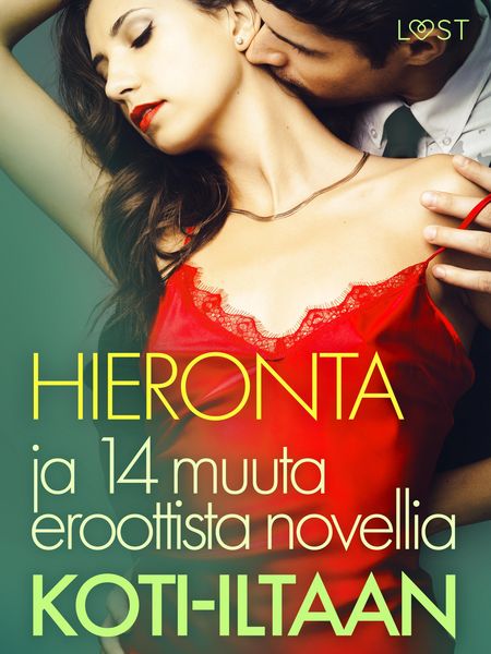 Produktbild: Hieronta ja 14 muuta eroottista novellia koti-iltaan