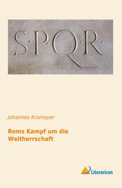 Produktbild: Roms Kampf um die Weltherrschaft