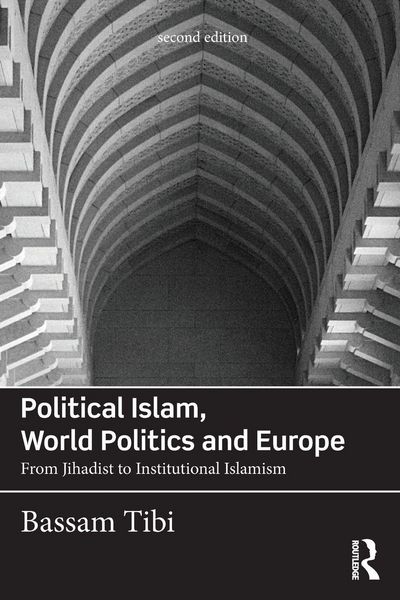 Produktbild: Political Islam, World Politics and Europe