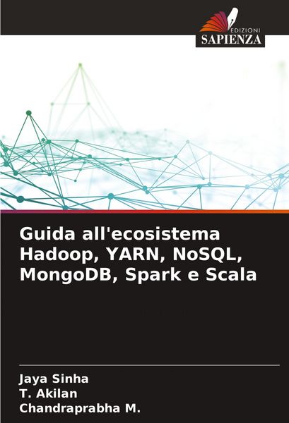 Produktbild: Guida all'ecosistema Hadoop, YARN, NoSQL, MongoDB, Spark e Scala