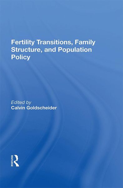 Produktbild: Fertility Transitions, Family Structure, And Population Policy