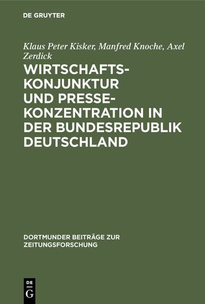 Produktbild: Wirtschaftskonjunktur und Pressekonzentration in der Bundesrepublik Deutschland