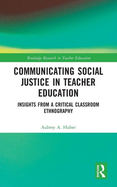 Produktbild: Communicating Social Justice in Teacher Education