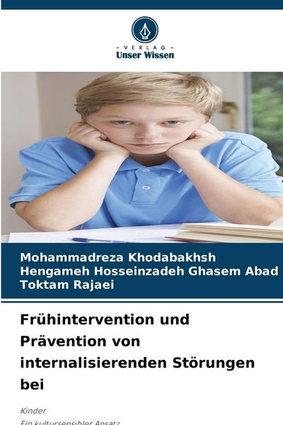 Produktbild: Fr&uuml;hintervention und Pr&auml;vention von internalisierenden St&ouml;rungen bei