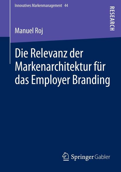Produktbild: Die Relevanz der Markenarchitektur f&uuml;r das Employer Branding