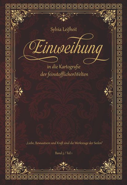 Produktbild: Einweihung in die Kartografie der feinstofflichen Welten