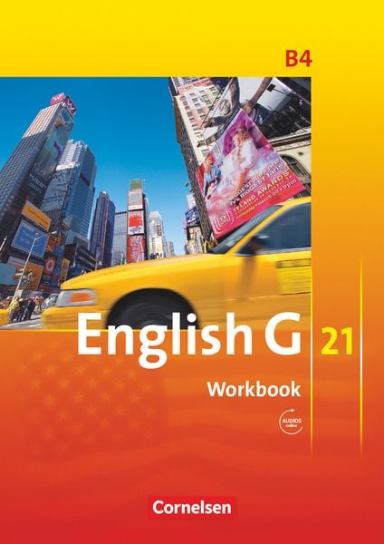 English G 21 - Ausgabe B / Band 4: 8. Schuljahr - Workbook mit Audios online