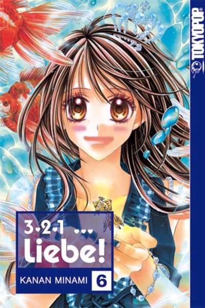 3, 2, 1 ... Liebe! 06, Taschenbuch von Kanan Minami, Tokyopop GmbH, 9783867197199