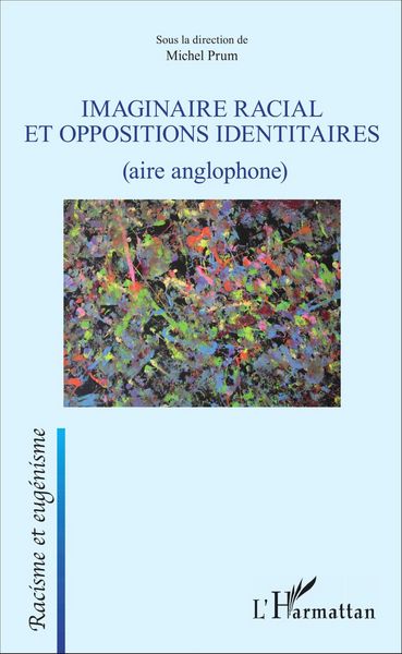 Produktbild: Imaginaire racial et oppositions identitaires