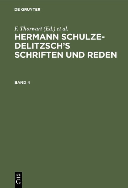 Produktbild: Hermann Schulze-Delitzsch&rsquo;s Schriften und Reden. Band 4