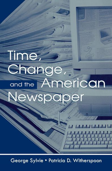 Produktbild: Time, Change, and the American Newspaper