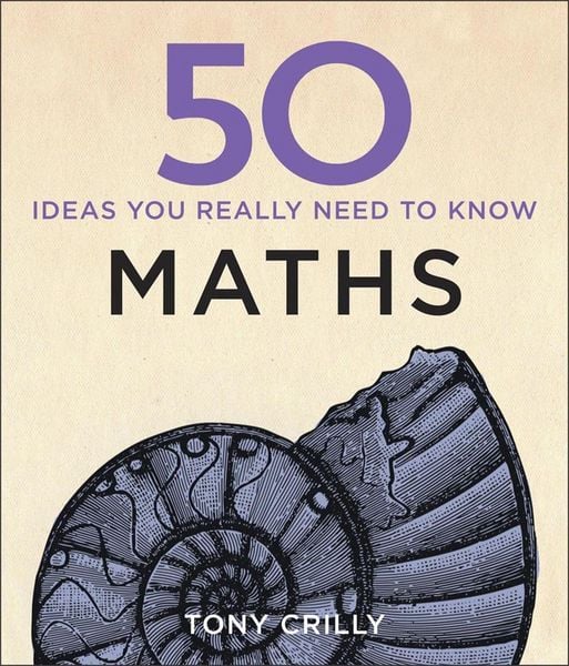 Produktbild: 50 Maths Ideas You Really Need to Know