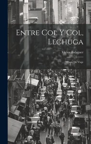 Produktbild: Entre Col Y Col, Lechuga: Album De Viaje