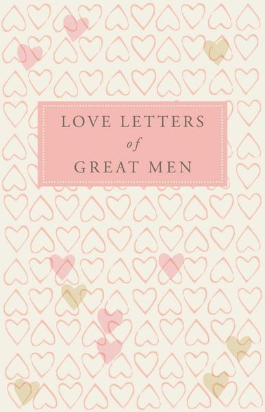 Produktbild: Love Letters of Great Men
