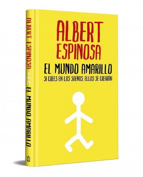 Produktbild: El Mundo Amarillo (Edición Limitada Firmada). Si Crees En Los Sueños, Ellos Se Crearán / The Yellow World (Limited Signed Edition)