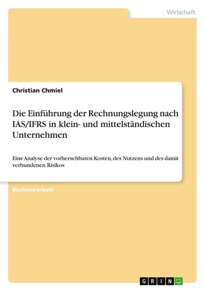 Produktbild: Die Einf&uuml;hrung der Rechnungslegung nach IAS/IFRS in klein- und mittelst&auml;ndischen Unternehmen