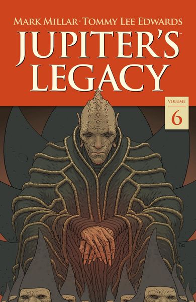 Produktbild: Jupiter's Legacy Volume 6: Finale
