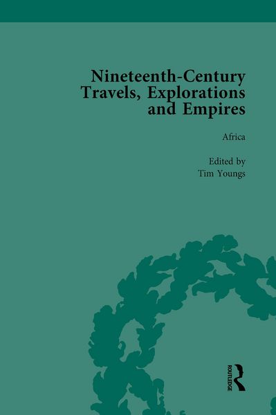 Produktbild: Nineteenth-Century Travels, Explorations and Empires, Part II vol 7
