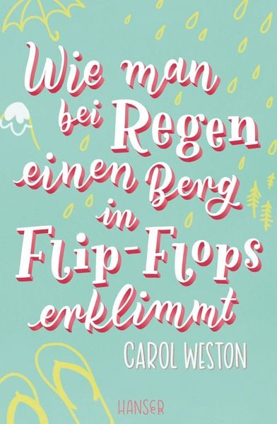 Produktbild: Wie man bei Regen einen Berg in Flip-Flops erklimmt