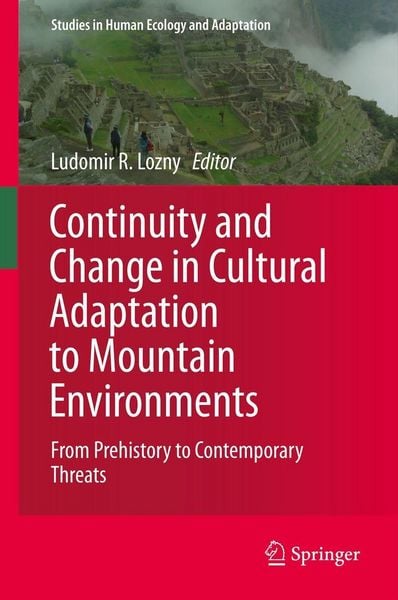 Produktbild: Continuity and Change in Cultural Adaptation to Mountain Environments